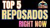 5 Best Reposados Right Now The Tequila Hombre