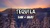 Dan Shay Tequila Lyrics