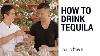 How To Drink Tequila