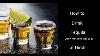 How To Drink Tequila Lime And Salt Why It Is Consumed With Lime And Salt In Hindi Episode 15