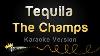 The Champs Tequila Karaoke Version