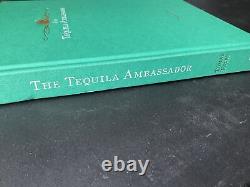 The Tequila Ambassador