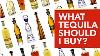 What Tequila Should You Buy The Different Categories Of Tequila