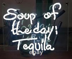 White Soup of The Day Tequila 17x14 Neon Sign Light Kitchen Bar Wall Hanging